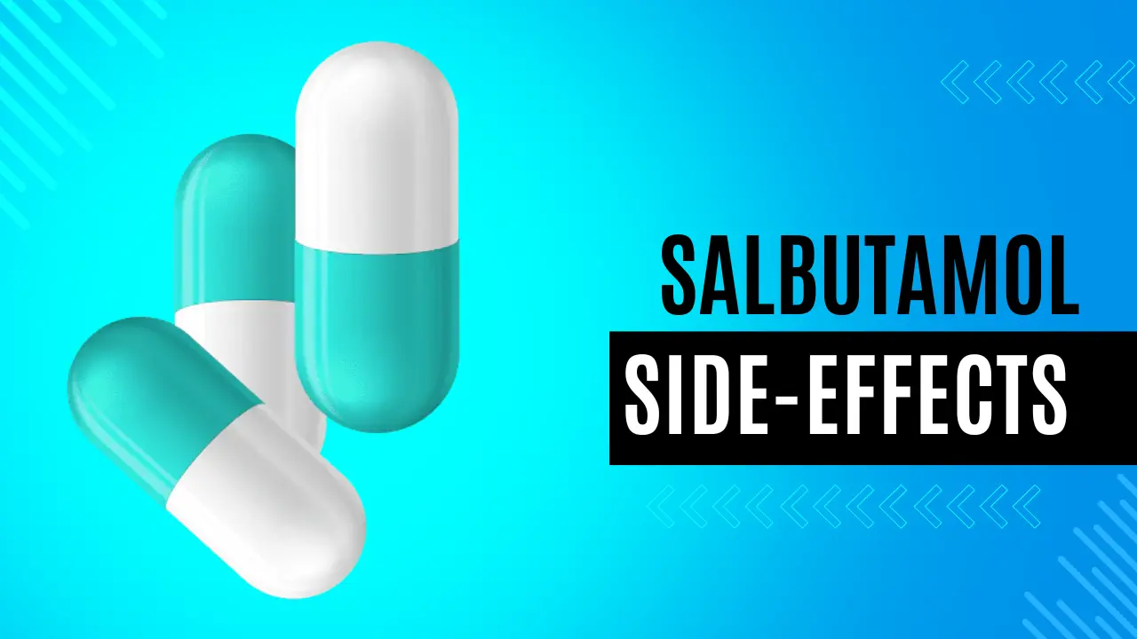 How to Recognize and Address Salbutamol Side Effects Safely