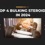 Top 4 UK Bulking Anabolic Steroids in 2024 – Pro’s & Con’s